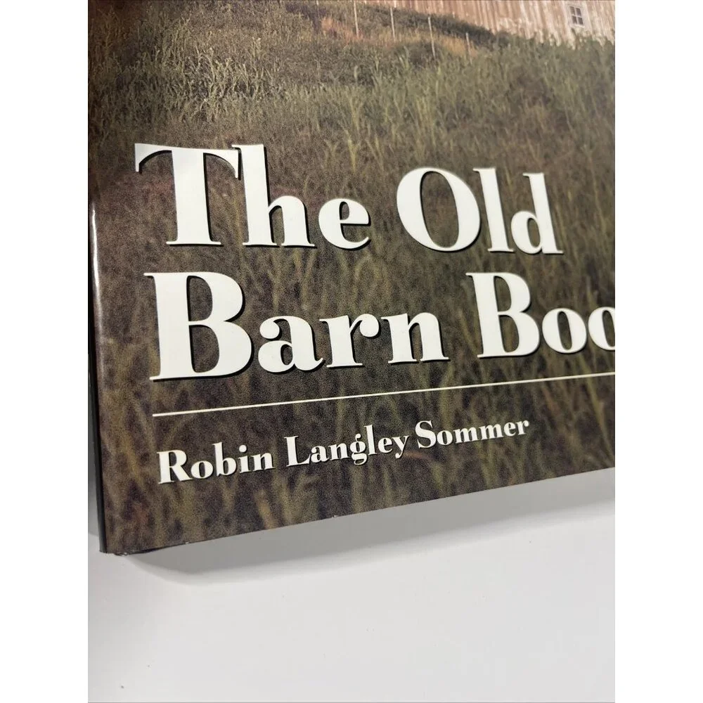 The Old Barn Book Hardcover Coffee Table Book Americana Photography 1997 - Picture 2 of 14